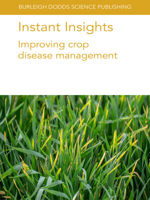 cover image of Instant Insights: Improving Crop Disease Management